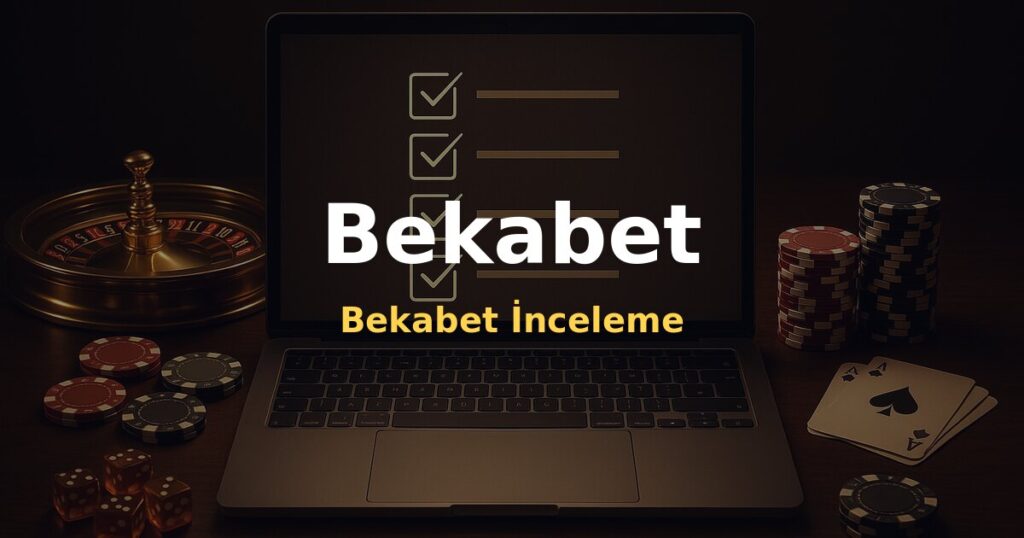 Bekabet İnceleme - Bekabet